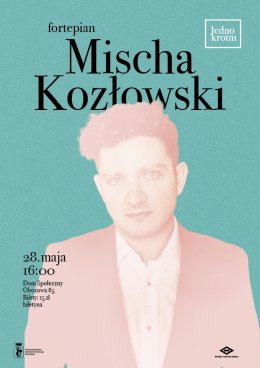 Jednokrotni: Mischa Kozłowski
