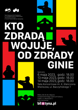 Kto zdradą wojuje, od zdrady ginie - spektakl Teatru Muzycznego Pod Pretekstem