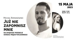 Michał Romanowski "Już nie zapomnisz mnie - największe przeboje okresu międzywojennego"