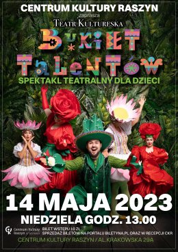 Spektakl dla dzieci "Bukiet Talentów" w wykonaniu Teatru Kultureska