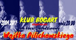 Wojtek Pilichowski - koncert urodzinowy