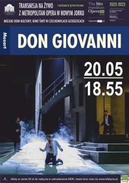 MET: Don Giovanni. Wolfgang Amadeus Mozart.